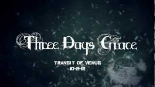 Three Days Grace  Transit Of Venus 3 [upl. by Amandy530]