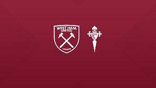 West Ham v Celta Vigo  PreSeason Friendly  Full Match [upl. by Alahs]