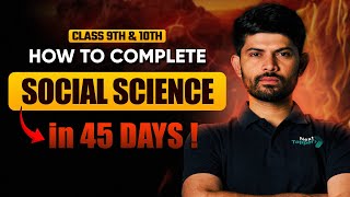 How to Complete Social Science In 45 days 🤫🔥  CLASS 9th amp 10th  Digraj Singh Rajput [upl. by Neely709]