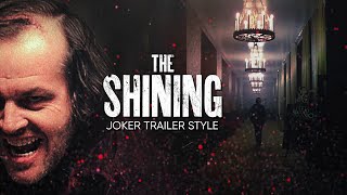 The Shining JOKER trailer style [upl. by Aimerej]