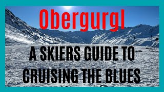 Ski Obergurgl  cruising the blues and finding the sun [upl. by Nelluc]