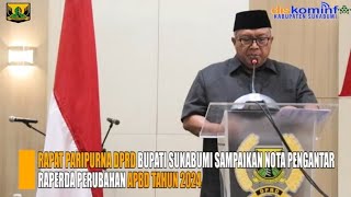 PARIPURNA DPRD BUPATI SAMPAIKAN NOTA PENGANTAR RAPERDA PERUBAHAN APBD TAHUN 2024 [upl. by Ilyse]