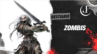 Bestiario 40  Zombis [upl. by Nomelihp]