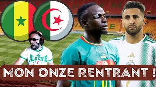 SENEGAL  ALGERIE  MON ONZE RENTRANT   AFRIQUE FOOTBALL [upl. by Blader]