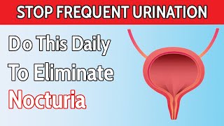 Top 8 Best Ways to Stop Frequent Urination at night  Nocturia [upl. by Leander]