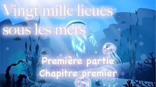 Vingt mille lieues sous les mers Première partie Chapitre 1  Jules Verne [upl. by Amehsat66]