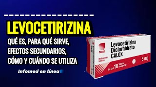 Qué es Levocetirizina y Para qué Sirve Cuál es la dosis de Levocetirizina y Cómo se Toma [upl. by Repard]