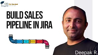 How to Build Sale Pipeline in Jira  Jira for Sales  Jira Cloud [upl. by Mihe968]