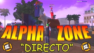 👺Directo  Evento En ALPHAZONE  PVP DEMEANDO🤡 [upl. by Seessel]