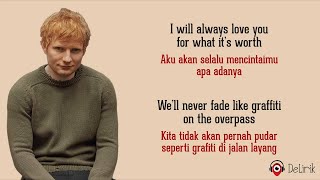 Overpass Graffiti  Ed Sheeran Lirik Lagu Terjemahan [upl. by Monarski]