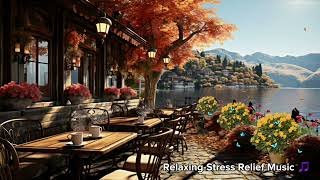 3 Hours Relaxing Jazz Piano Music for Relaxation and Stress Relief Cozy Coffee Shop relaxingmusic [upl. by Waverly351]