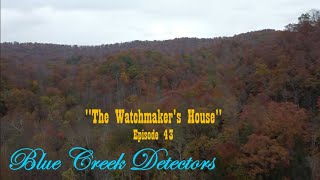 The Watchmakers House Episode 43 [upl. by Aititil609]