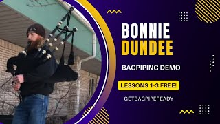 Bonnie Dundee Bagpipe Demo 68 March Keel Row Strathspey and High Road to Linton Reel [upl. by Anaej757]