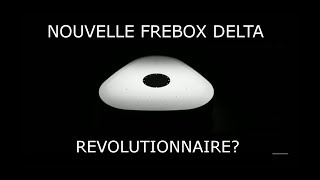 Nouvelle Freebox Delta  Révolutionnaire [upl. by Ahsinotna]