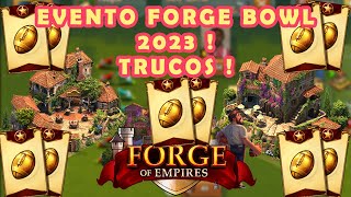 evento de forge bowl 2023  forge of empires [upl. by Meerek]