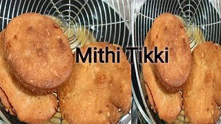 Meethi Tikiya Ki Recipe ❤️By Zaika Food Dasterkhan ❤️ Biscuits Recipe [upl. by Inajna933]