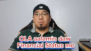 OLA aalamin daw Financial Status mo [upl. by Lindsay]