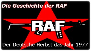 Die Geschichte der RAF  Teil 4 Der Deutsche Herbst das Jahr 1977 DOKUHD [upl. by Kaylil533]