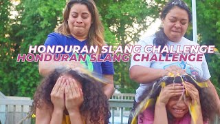 HONDURAN SLANG CHALLENGE  Spanglish Video [upl. by Webb990]