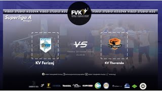 Xhiroja I KV Ferizaj v KV Theranda 30 [upl. by Margi]