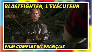 Blastfighter lexécuteur  Action  Policier  Film complet en français [upl. by Anawaj]