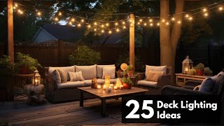 25 Deck Lighting Ideas for Your Home Exterior [upl. by Utta]