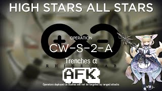 【Arknights】CWS2A AFK Guide [upl. by Nurav327]