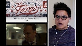 Fargo 3x1 The Law of Vacant Places Part 1  REACTION [upl. by Eeneg]