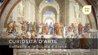 Raffaello e la Scuola dAtene  Curiosità dArte 35 di 56 [upl. by Fauver665]