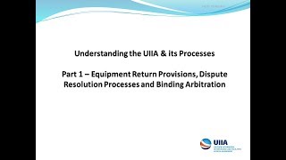 Understanding the UIIA amp its Processes  Part 1 [upl. by Siobhan]