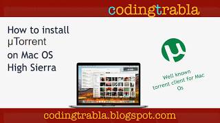 How to install uTorrent on Mac OS High Sierra byAM [upl. by Theresina347]