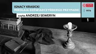 Mikołaja Doświadczyńskiego przypadki czI 01  Ignacy Krasicki  Audiobook po polsku [upl. by Ahsilet260]