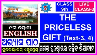 Class 9th  The Priceless Gift  Text 3 4  Questions with Answers  Odia Medium [upl. by Eleumas]