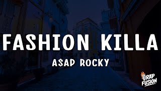 AAP Rocky  Fashion Killa Lyrics [upl. by Atiuqehc738]