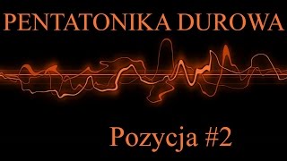 Pentatonika durowa pozycja druga  lekcje gry na gitarze wwwgitarrapl [upl. by Maxia]