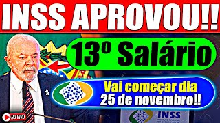 URGENTE ✅13º Salário ANTECIPADO pelo INSS em 25 de NOVEMBRO APROVADO [upl. by Manda917]