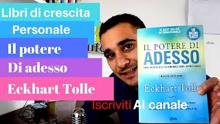 libri di crescita personale Il Potere di Adesso di Eckhart Tolle [upl. by Enwad]