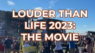 Louder Than Life 2023 The Movie [upl. by Margit139]