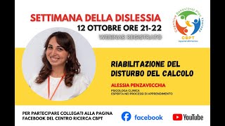 Webinar Riabilitazione disturbo del Calcolo Dottssa Alessia Penzavecchia [upl. by Gala]