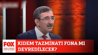 Kıdem tazminatı fona mı devredilecek 17 Eylül 2023 Gülbin Tosun ile FOX Ana Haber Hafta Sonu [upl. by Mcclelland]