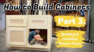 Build Cabinets The Easy Way  How to Make Drawer Faces [upl. by Anivla]