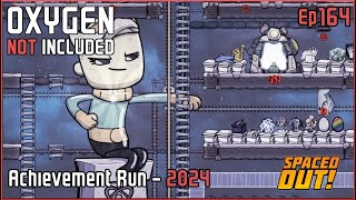 Ep 164  New Colony Focus  Oxygen Not Included  Achievement Guide  2024 [upl. by Jeaz]