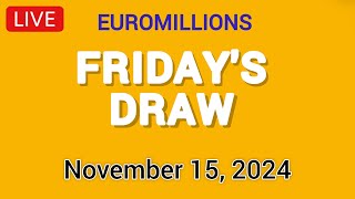 The National Lottery Euromillions Draw Live results from Friday 15 November 2024  Euro Millions [upl. by Temhem701]