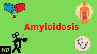 Amyloidosis Causes Signs and Symptoms Diagnosis and Treatment [upl. by Mlohsihc175]