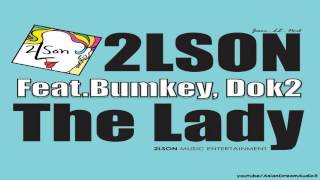 2LSON 투엘슨  The Lady feat Bumkey Dok2 [upl. by Modeerf]