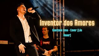 Inventor dos AmoresCor de Ouro  Gusttavo Lima  Cover Léo Bauer [upl. by Ambrosius566]