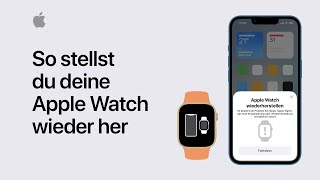 So stellst du deine Apple Watch wieder her  Apple Support [upl. by Airotnes]