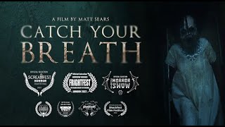 Catch your breath Awardwinning short horror film scary movie [upl. by Morly]