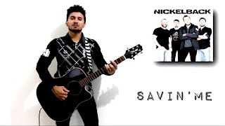 Savin Me  Nickelback Guitar Cover [upl. by Platto]