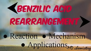 Benzilic Acid Rearrangement  Reaction  Mechanism  Applications [upl. by Willis]